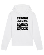Strong Woman Raising Strong Woman Hanorac Unisex Drummer