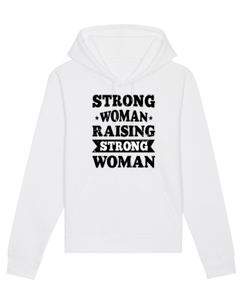 Strong Woman Raising Strong Woman White