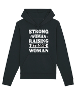 Strong Woman Raising Strong Woman Hanorac Unisex Drummer