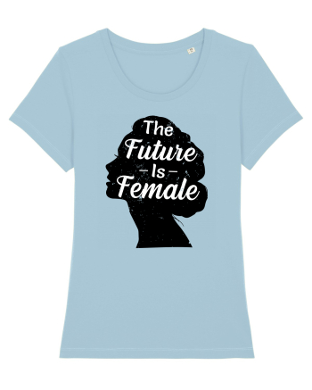 The Future Is Female Sky Blue