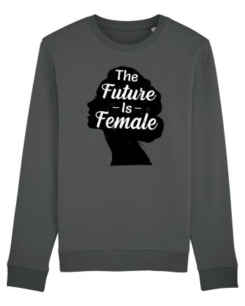 The Future Is Female Anthracite