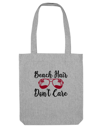 Beach Hair Don't Care Heather Grey