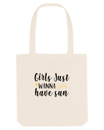 Girls Just Wanna Have Sun Natural