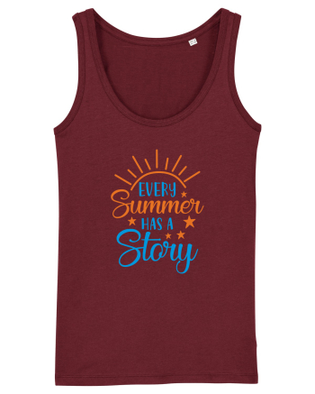Every Summer has a Story Burgundy
