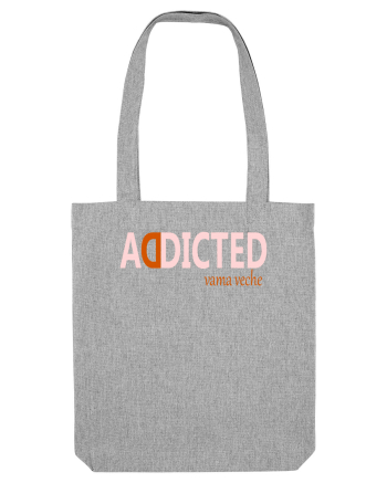 Addicted to Vama Veche Heather Grey