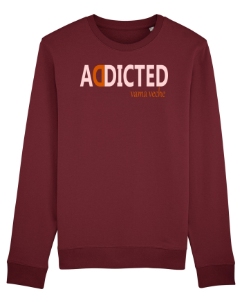 Addicted to Vama Veche Burgundy