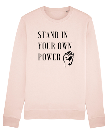 Stand in Your Own Power Candy Pink