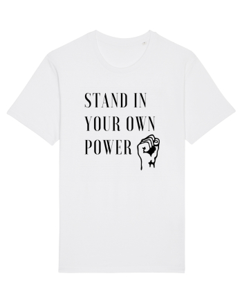 Stand in Your Own Power White