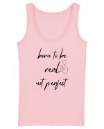 Born to be Real Maiou Damă Dreamer