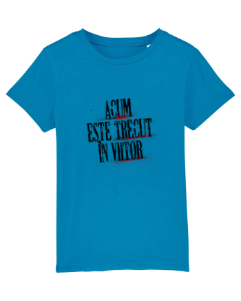 Acum este trecut la viitor (black spray) Azur
