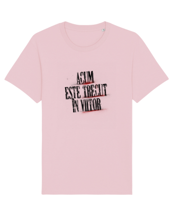 Acum este trecut la viitor (black spray) Cotton Pink