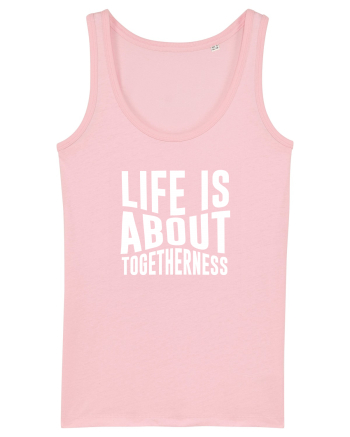 Life is About Togetherness Cotton Pink