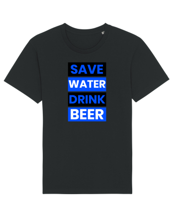 Save water, drink beer Black