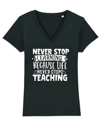 Never Stop Learning, because life never stops teaching Black