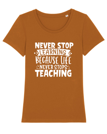 Never Stop Learning, because life never stops teaching Roasted Orange
