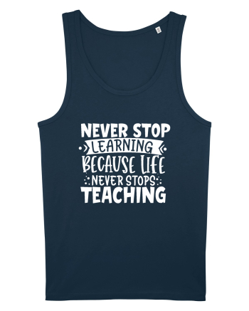 Never Stop Learning, because life never stops teaching Navy