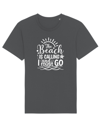 The Beach is calling and i must go Anthracite