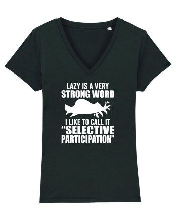 Lazy is a very strong word Black