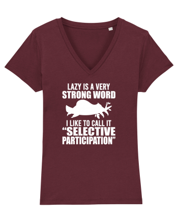 Lazy is a very strong word Burgundy