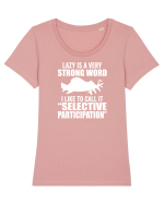 Lazy is a very strong word Tricou mânecă scurtă guler larg fitted Damă Expresser