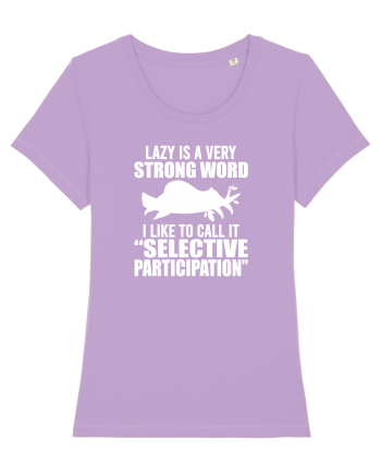 Lazy is a very strong word Lavender Dawn