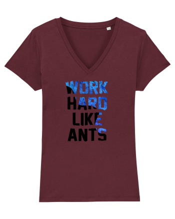 Work hard like ants Burgundy