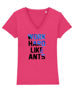 Work hard like ants Tricou mânecă scurtă guler V Damă Evoker