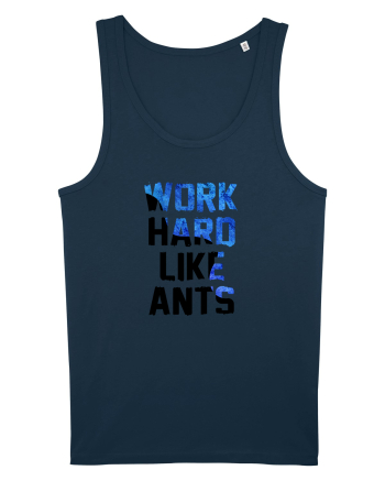 Work hard like ants Navy