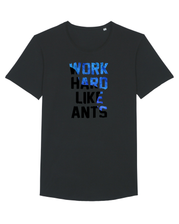 Work hard like ants Black