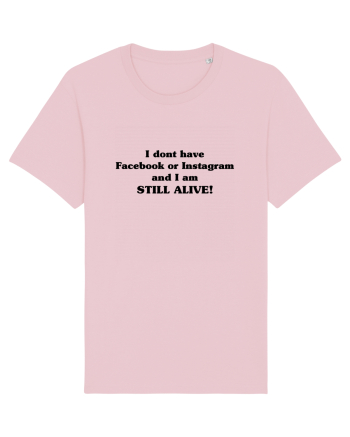 Still Alive Cotton Pink
