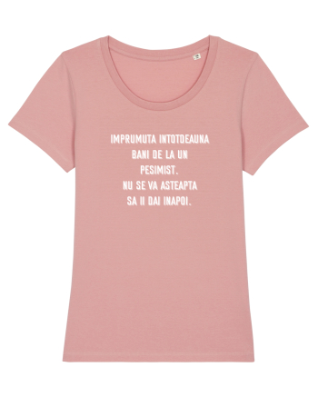 Imprumuta bani de la pesimisti Canyon Pink
