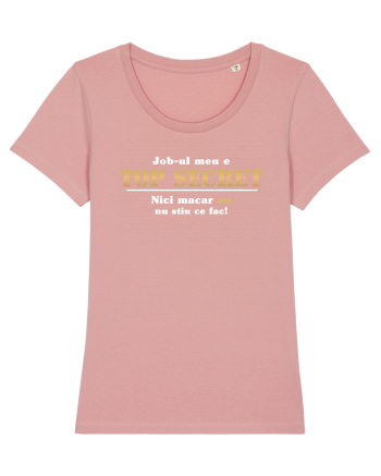 Top Secret Job Canyon Pink