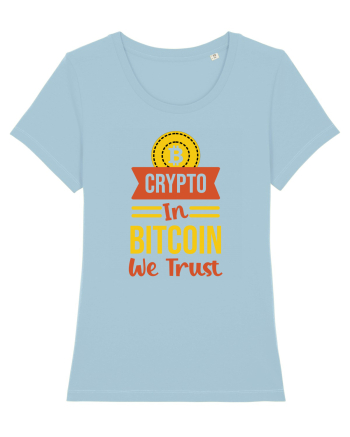 Crypto In Bitcoin We Trust Sky Blue