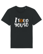 I Told You So Tricou mânecă scurtă Unisex Rocker