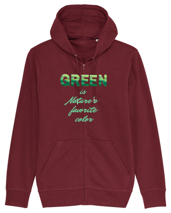 Green is Nature's favorite color Burgundy
