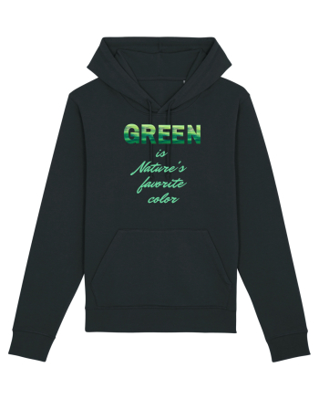 Green is Nature's favorite color Black