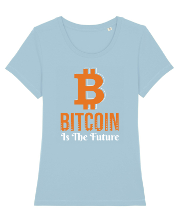 Bitcoin Is The Future Sky Blue