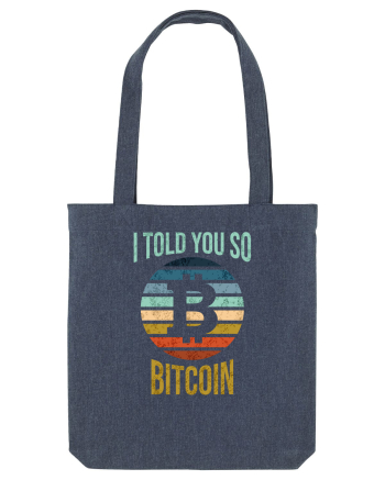 I Told You So Bitcoin Midnight Blue