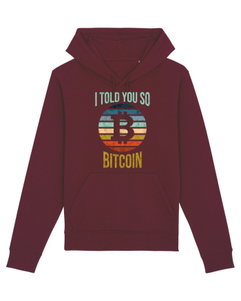 I Told You So Bitcoin Burgundy