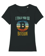I Told You So Bitcoin Tricou mânecă scurtă guler larg fitted Damă Expresser