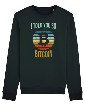 I Told You So Bitcoin Black