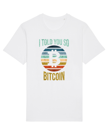 I Told You So Bitcoin White