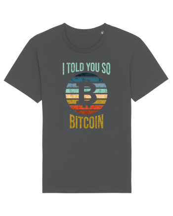 I Told You So Bitcoin Anthracite