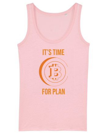 It's Time For B Plan Cotton Pink