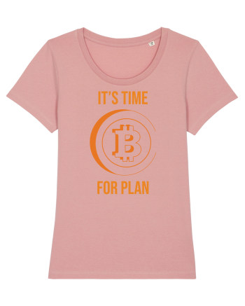 It's Time For B Plan Canyon Pink