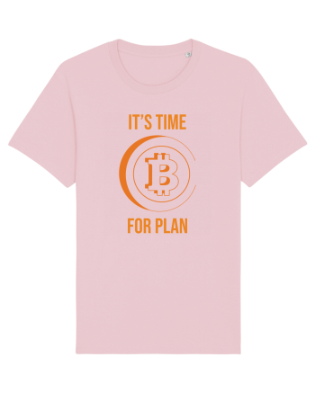 It's Time For B Plan Cotton Pink