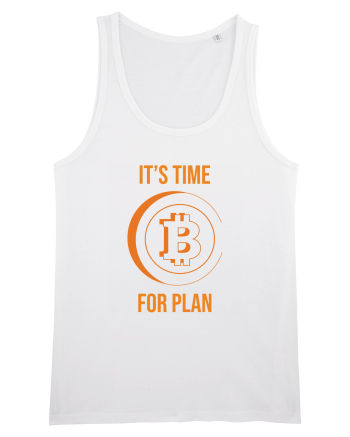 It's Time For B Plan White