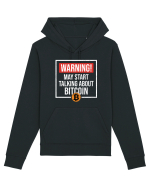 Warning May Start Talking About Bitcoin Hanorac Unisex Drummer