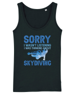Skydiving Sorry I Wasn't Listening Maiou Damă Dreamer