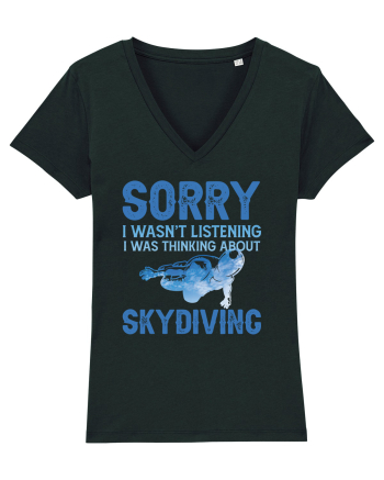 Skydiving Sorry I Wasn't Listening Black